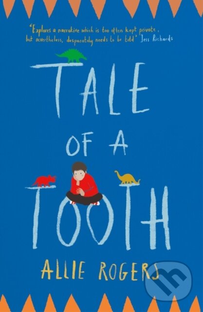 Kniha: Tale of a Tooth (Allie Rogers). Legend Press Ltd, 2018