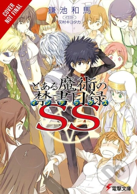 Kniha: A Certain Magical Index SS, Vol. 1 (light novel) (Kazuma Kamachi a Kiyotaka Haimura). Yen Press, 2020