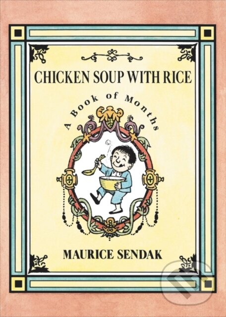 Kniha: Chicken Soup with Rice (Sendak Maurice). HarperCollins, 2017