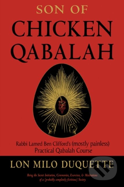 Kniha: Son of Chicken Qabalah (Lon Milo Duquette). , 2018