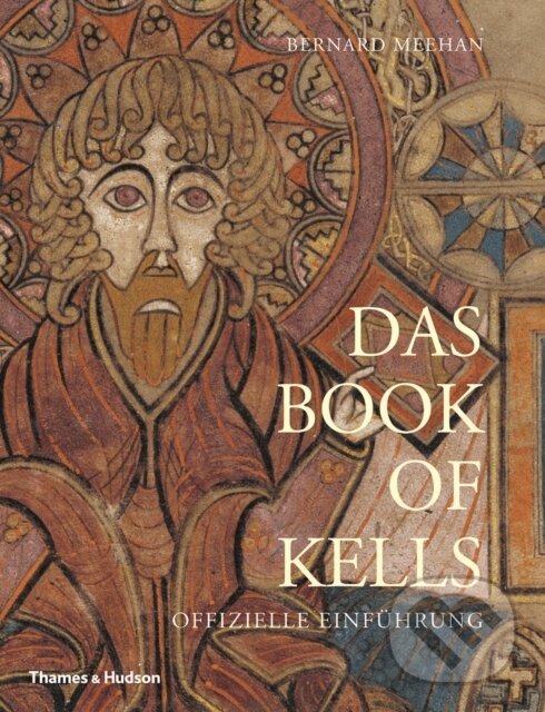Kniha: Das Book of Kells (Bernard Meehan). Thames & Hudson, 2018