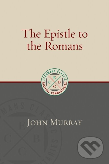 Kniha: Epistle to the Romans (John Murray). , 2018