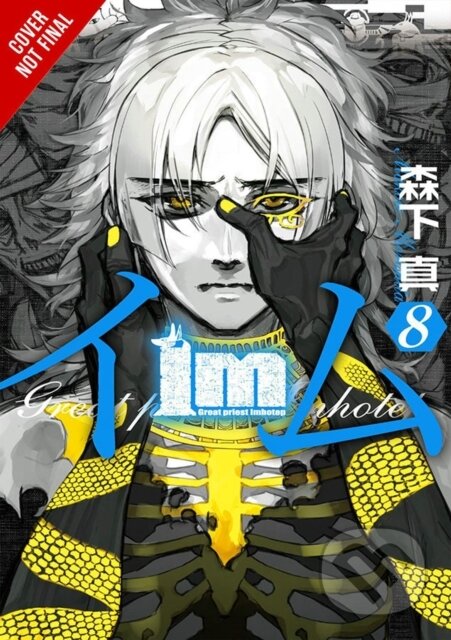 Kniha: Im: Great Priest Imhotep, Vol. 8 (Amanda Haley, Rochelle Gancio a Makoto Morishita). Yen Press, 2021
