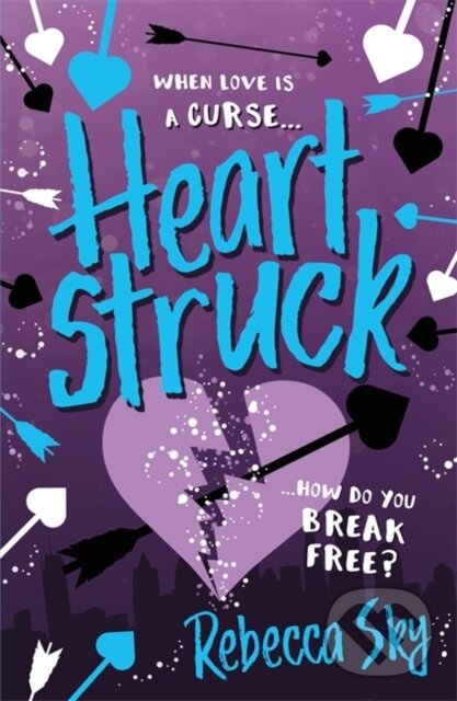 Kniha: The Love Curse: Heartstruck (Rebecca Sky). Hodder Children's Books, 2019