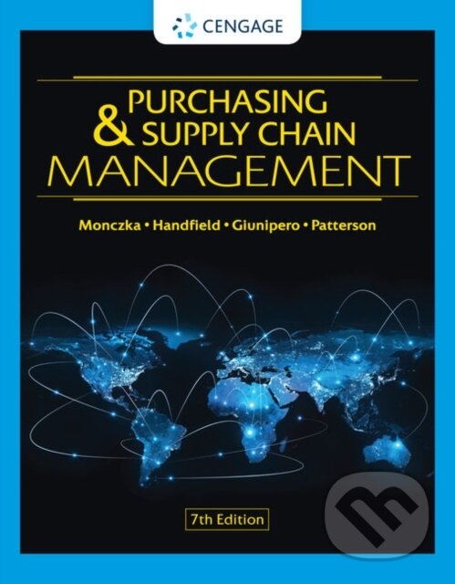 Kniha: Purchasing and Supply Chain Management (James Patterson, Robert Handfield, Robert Monczka a Larry Giunipero). , 2020