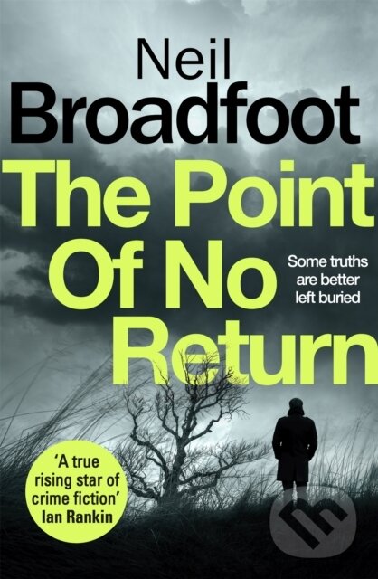 Kniha: The Point of No Return (Neil Broadfoot). Constable, 2020