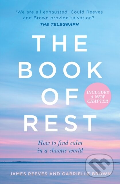 Kniha: The Book of Rest (Gabrielle Brown a James Reeves). HQ, 2021