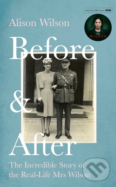 Kniha: Before & After (Alison Wilson). Constable, 2020