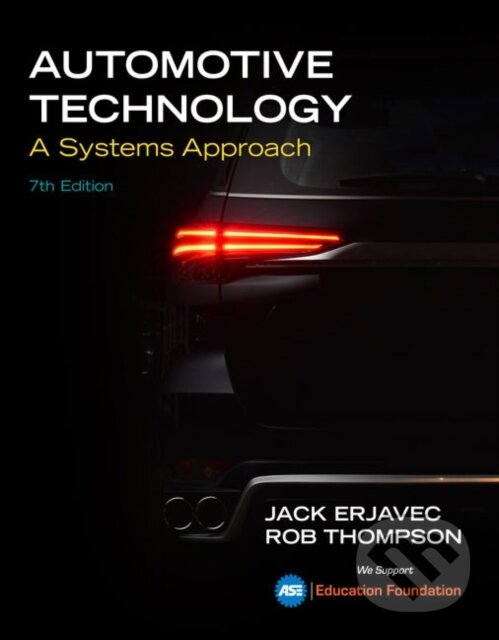 Kniha: Automotive Technology (Jack ) Erjavec a Rob Thompson). Delmar Cengage Learning, 2019