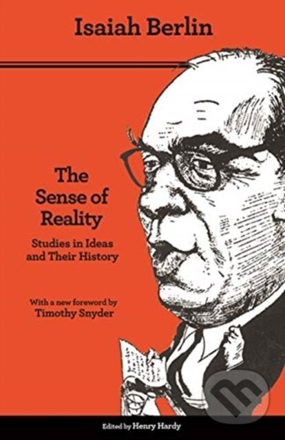 Kniha: The Sense of Reality (Isaiah Berlin a Henry Hardy). Princeton University Press, 2019