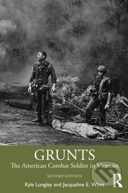 Kniha: Grunts (Jacqueline Whitt a Kyle Longley). Routledge, 2020