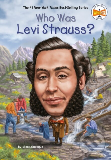 Kniha: Who Was Levi Strauss? (Ellen Labrecque a Who HQ). , 2021