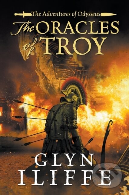 Kniha: The Oracles of Troy (Glyn Iliffe). Canelo, 2019