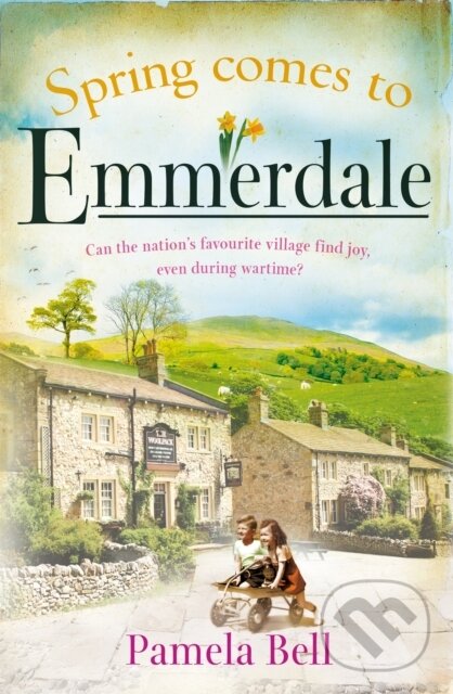 Kniha: Spring Comes to Emmerdale (Pamela Bell). Trapeze, 2020
