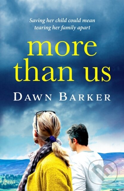 Kniha: More Than Us (Barker Dawn). Canelo, 2020