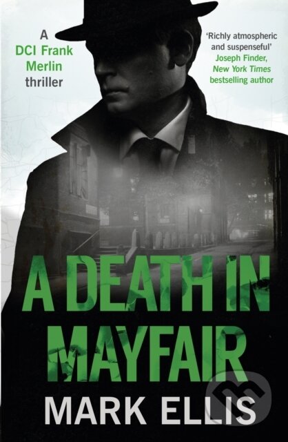 Kniha: A Death in Mayfair (Ellis Mark). Accent, 2019