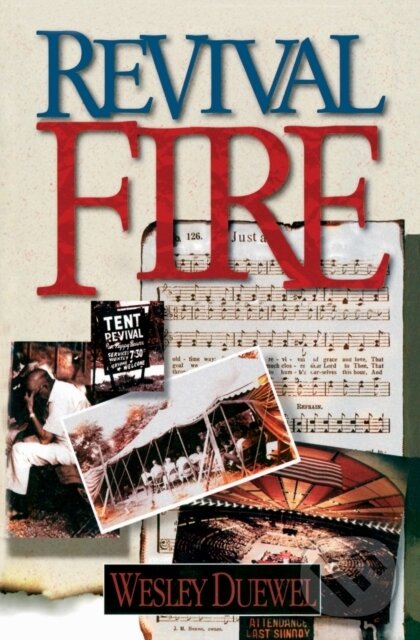 Kniha: Revival Fire (Duewel Wesley L.). Zondervan, 2019