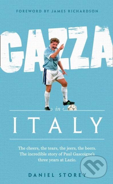 Kniha: Gazza in Italy (Daniel Storey). HarperCollins, 2018