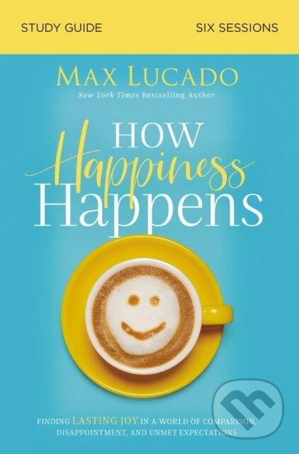 Kniha: How Happiness Happens Study Guide (Harpercollinschristi). HarperCollins, 2019