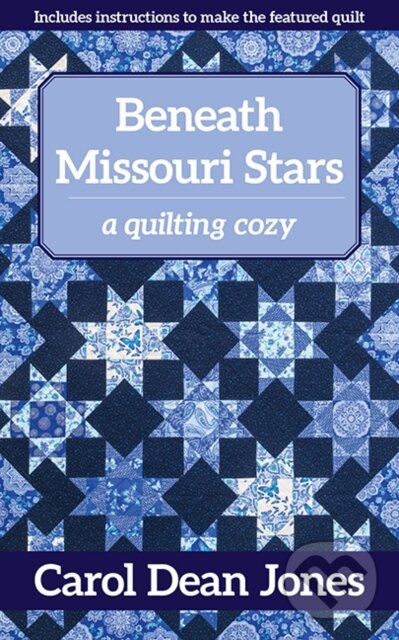 Kniha: Beneath Missouri Stars (Carol Dean Jones). C & T Publishing, 2020