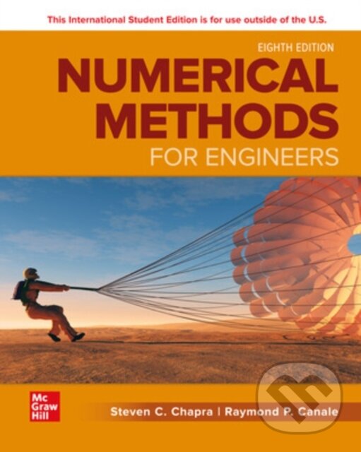Kniha: ISE Numerical Methods for Engineers (Raymond Canale a Steven Chapra). McGraw-Hill, 2020