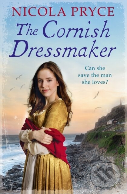 Kniha: The Cornish Dressmaker (Nicola Pryce). Corvus, 2018
