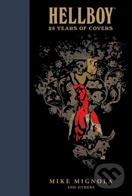 Kniha: Hellboy: 25 Years of Covers (Mike Mignola). , 2019