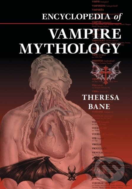 Kniha: Encyclopedia of Vampire Mythology (Theresa Bane). , 2020