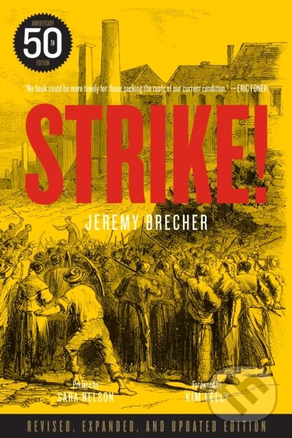 Kniha: Strike! (50th Anniversary Edition) (Jeremy Brecher). PM, 2020