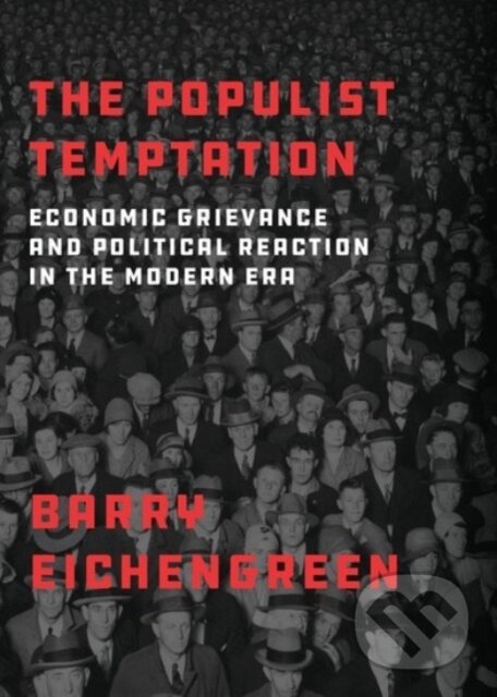 Kniha: The Populist Temptation (Barry Eichengreen). Oxford University Press, 2020