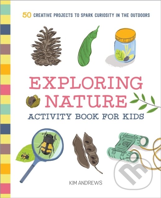 Kniha: Exploring Nature Activity Book for Kids (Andrews Kim). Callisto Kids, 2019