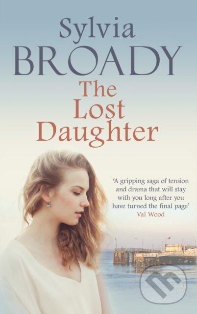 Kniha: The Lost Daughter (Sylvia Broady). Allison & Busby, 2019