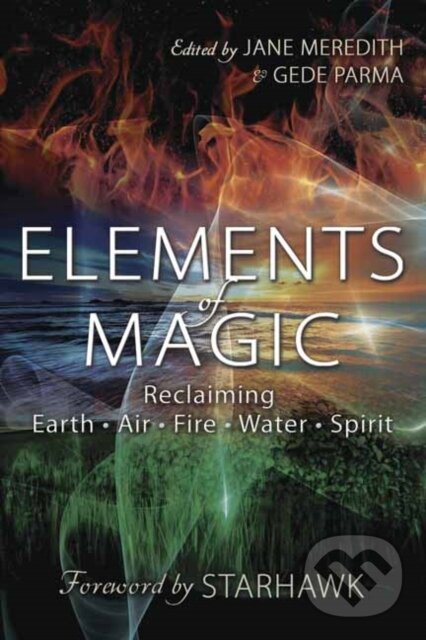 Kniha: Elements of Magic (Gede Parma a Jane Meredith). Llewellyn Publications, 2019