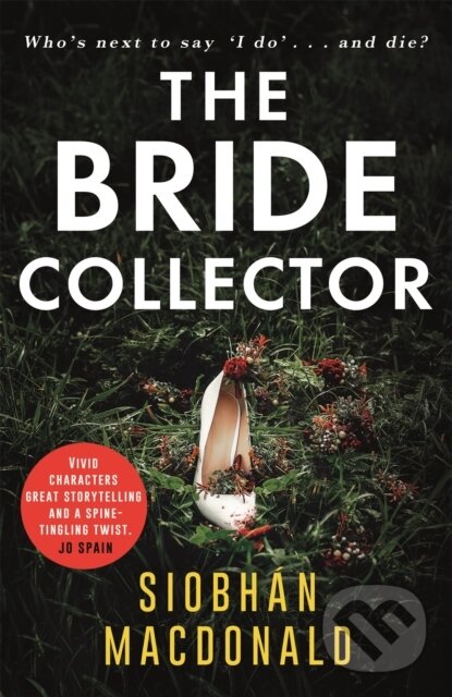 Kniha: The Bride Collector (Siobhan Macdonald). Constable, 2021
