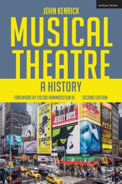 Kniha: Musical Theatre (John Kenrick). Methuen Drama, 2017