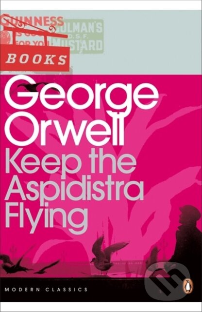 Keep the Aspidistra Flying - George Orwell, Penguin Books, 2000