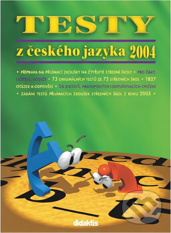 Kniha: Testy z českého jazyka 2004 [CZ] (Didaktis). Didaktis, 2003