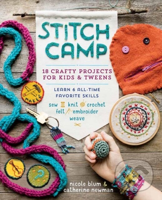 Kniha: Stitch Camp (Catherine Newman a Nicole Blum). Storey Publishing, 2017