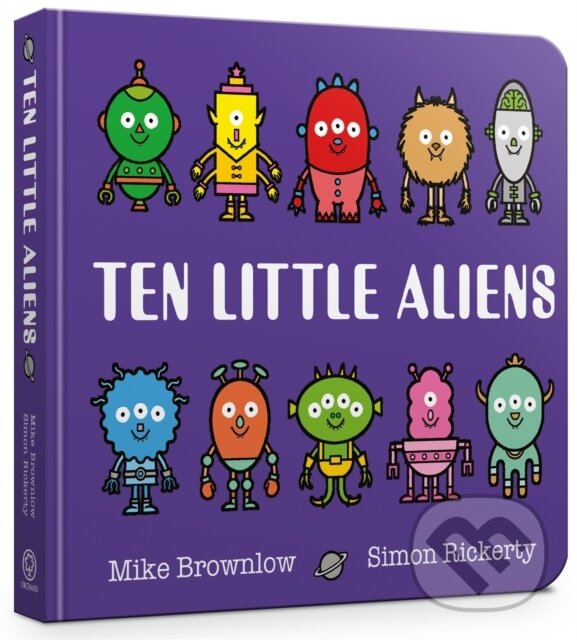 Kniha: Ten Little Aliens Board Book (Mike Brownlow). Orchard, 2020
