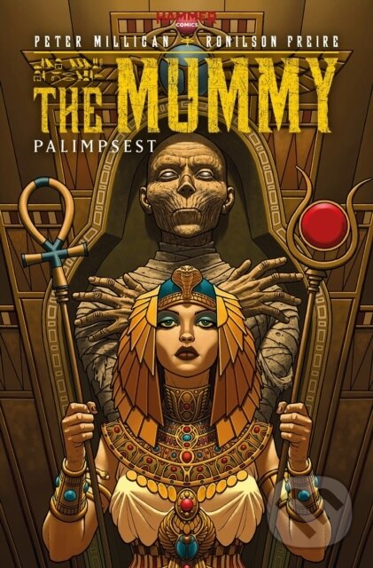 Kniha: The Mummy: Palimpsest (Peter Milligan). , 2017