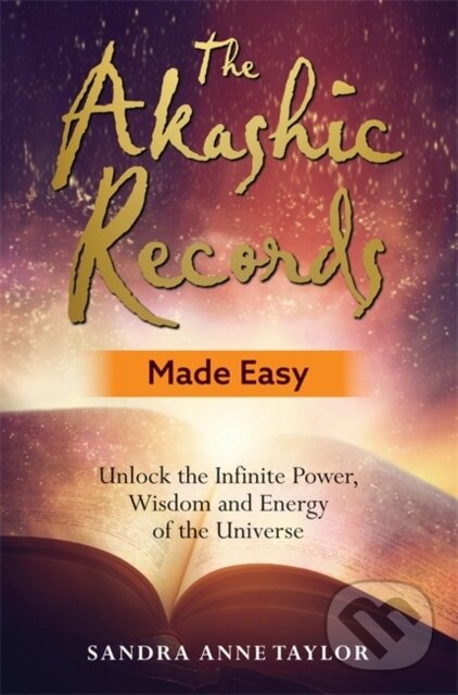 Kniha: The Akashic Records Made Easy (Sandra Anne Taylor). Hay House, 2018
