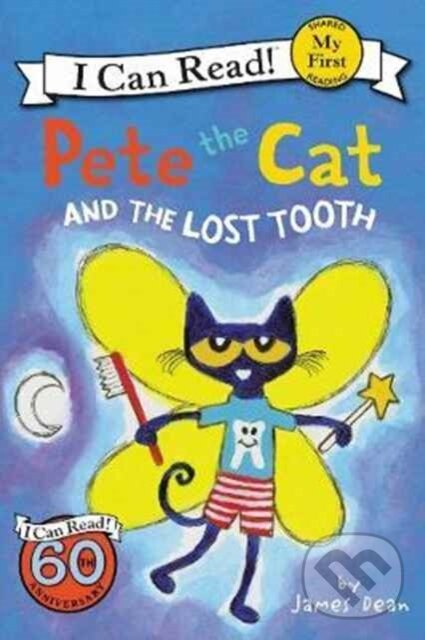 Kniha: Pete the Cat and the Lost Tooth (James Dean a Kimberly Dean). HarperCollins, 2017