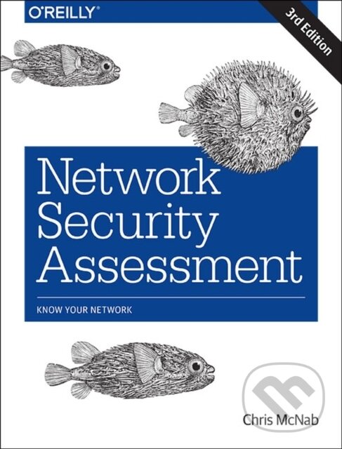 Kniha: Network Security Assessment 3e (Chris Mcnab). O'Reilly Media, 2017