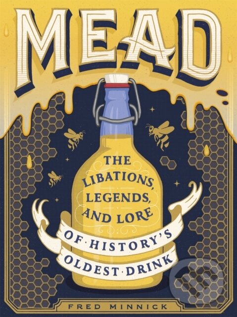 Kniha: Mead (Fred Minnick). Running Press Adult, 2018