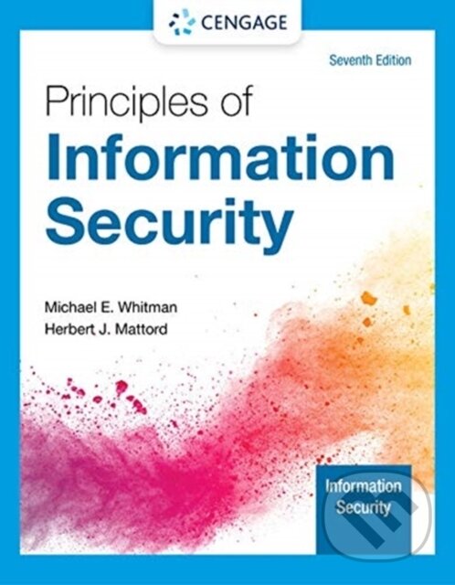 Kniha: Principles of Information Security (Herbert Mattord a Michael Whitman). , 2021