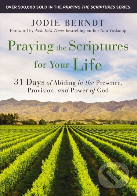 Kniha: Praying the Scriptures for Your Life (Jodie Berndt). Zondervan, 2021