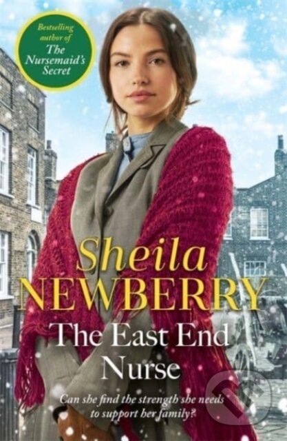 Kniha: The East End Nurse (Sheila Everett a Sheila Newberry). Zaffre, 2021