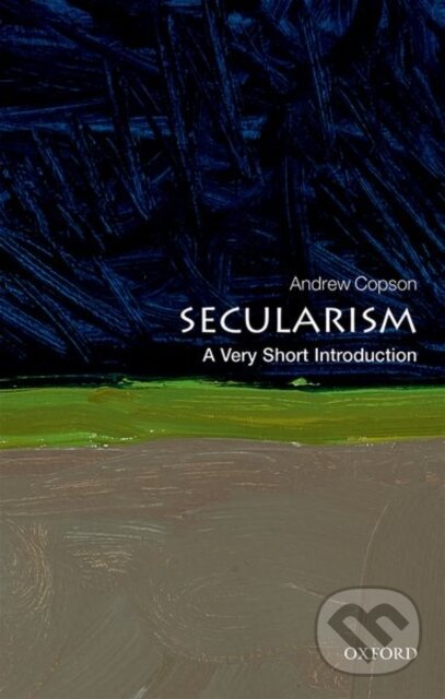 Kniha: Secularism (Andrew Copson). Oxford University Press, 2019