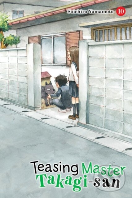 Kniha: Teasing Master Takagi-san, Vol. 10 (Soichiro Yamamoto a Taylor Engel). Yen Press, 2020