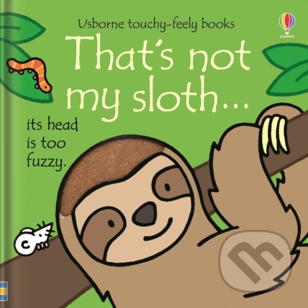 Kniha: That's not my sloth. (Fiona Watt). Usborne, 2020